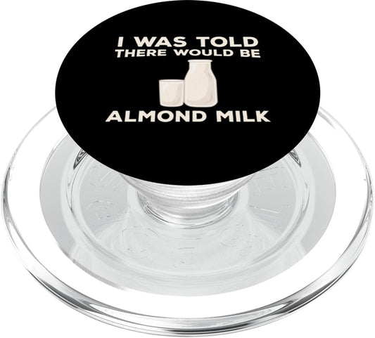 Almond Milk Designs Love Plant-Based Nut Milk Funny Almond Milk Lover Humor Dairy Free Milk Quote PopSockets MagSafe